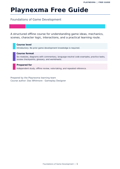 A digital document cover for the Playnexma Free Guide: Foundations of Game Development. The page features a white background with black text and colorful accent bars in pink, blue, and purple highlighting key information about the course.